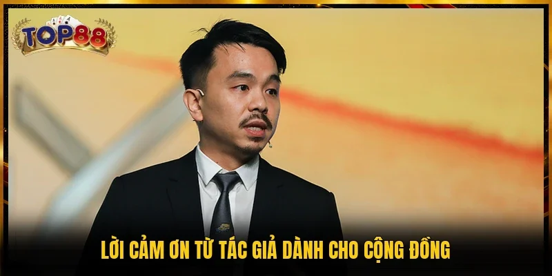 Lời cảm ơn từ tác giả dành cho cộng đồng